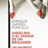Angelina o el honor de un brigadier / Un marido de ida y vuelta