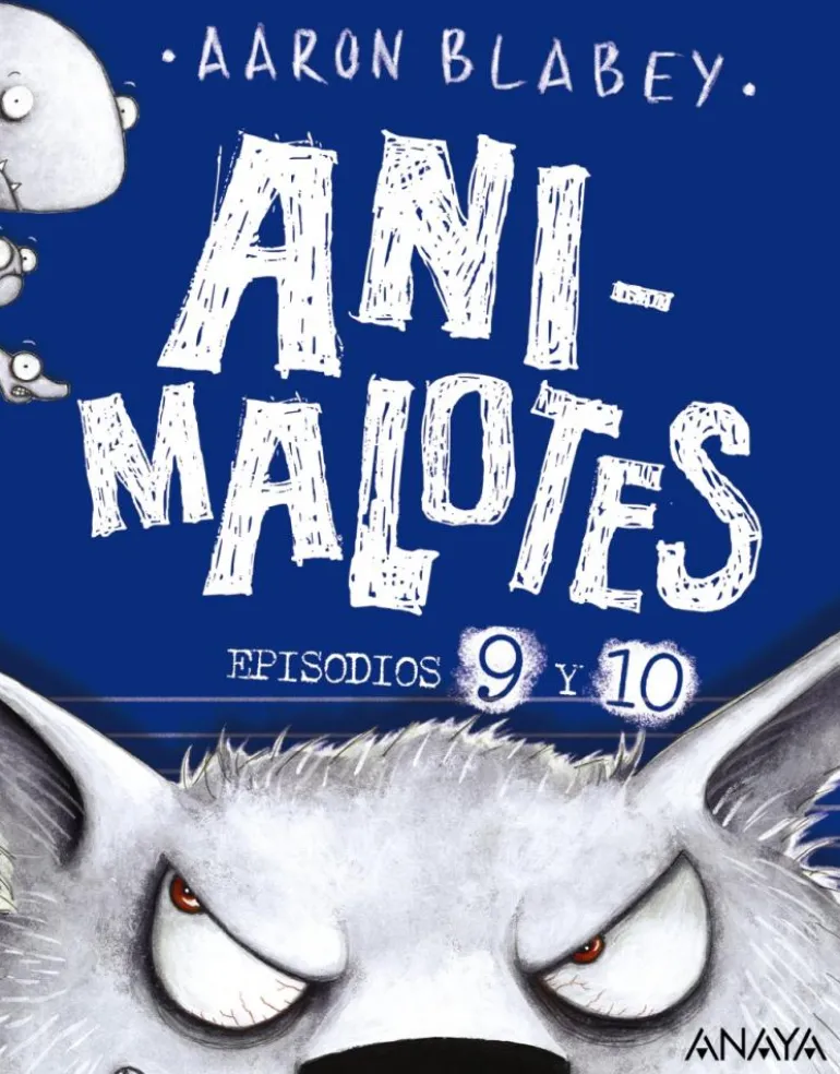 Animalotes 9 y 10: El lobo feroz / Un día movidito