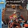 ¡Atrapados por los piratas!. (La casa mágica del árbol).