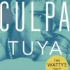 Culpa tuya (Culpables 2)