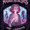 El don de los espíritus (Escuela para hadas rebeldes 1)