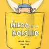 El miedo en el bolsillo