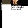 Eloísa está debajo de un almendro