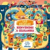 Las células. Bienvenido a Celulandia