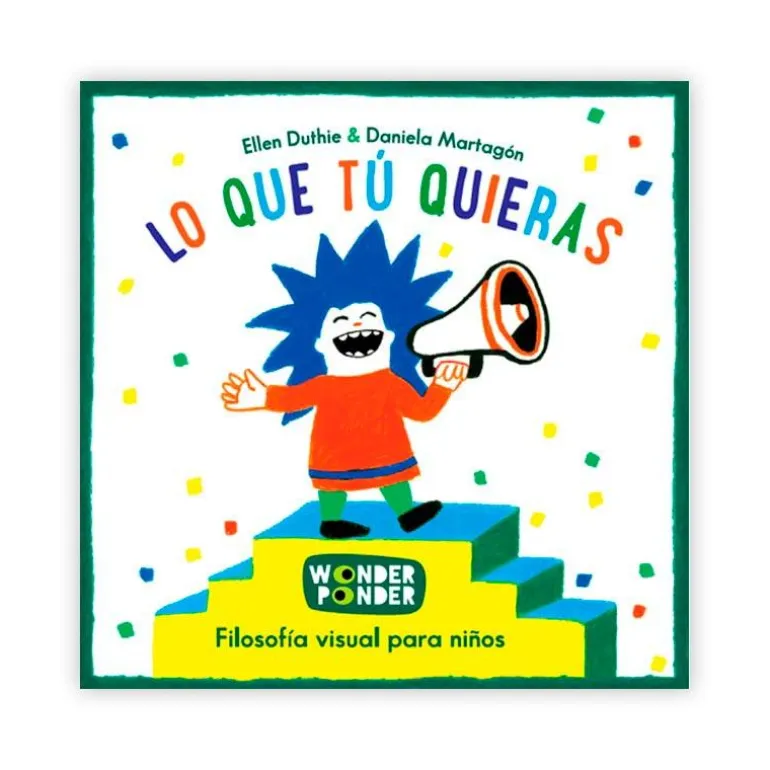 Lo que tú quieras