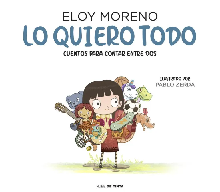 Lo quiero todo (Cuentos para contar entre dos)