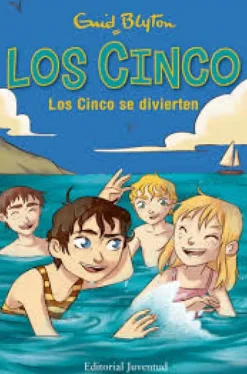 Los Cinco se divierten