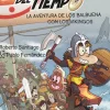 Los Forasteros del Tiempo 11. La aventura de los Balbuena con los vikingos