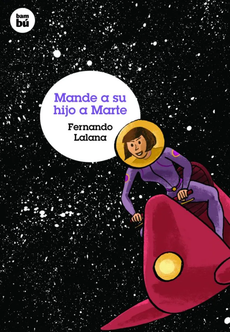 Mande a su hijo a Marte