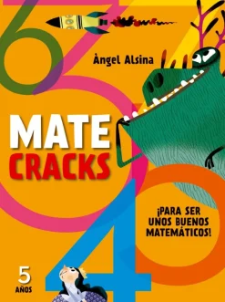 Matecracks. Actividades de competencia matemática: números, geometría, medida, l