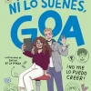 Me llamo Goa 5 - ¡Ni lo sueñes, Goa!