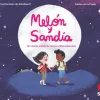 Melón y sandía