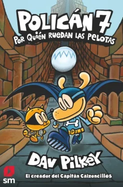 Policán 7: Por quién ruedan las pelotas