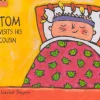 Tom Visits his Cousin