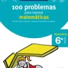 VACACIONES SANTILLANA 6 PRIMARIA 100 PROBLEMAS PARA REPASAR MATEMATICAS